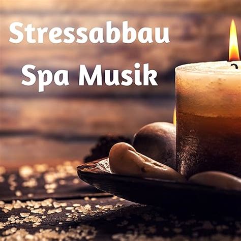 entspannungs musik|Wellness Musik zur Entspannung